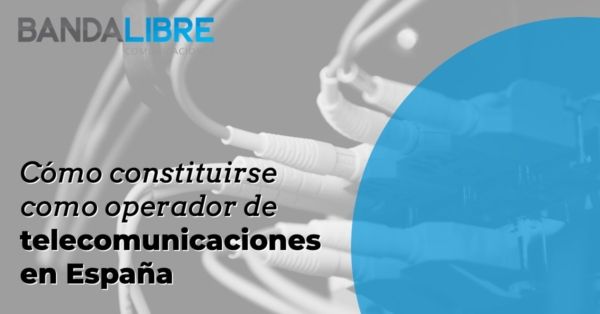 Operador de telecomunicaciones en España