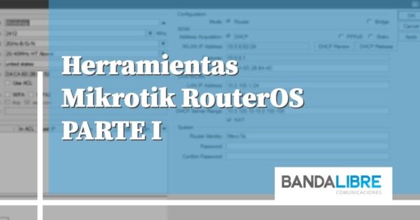 Herramientas MikroTik RouterOS