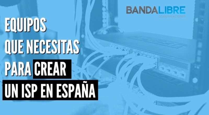 crear un ISP en España