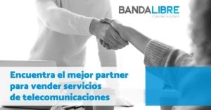 Partner para vender servicios de telecomunicaciones