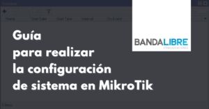 configuración de sistema en MikroTik