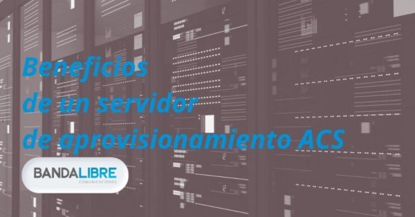Beneficios de un servidor de aprovisionamiento ACS